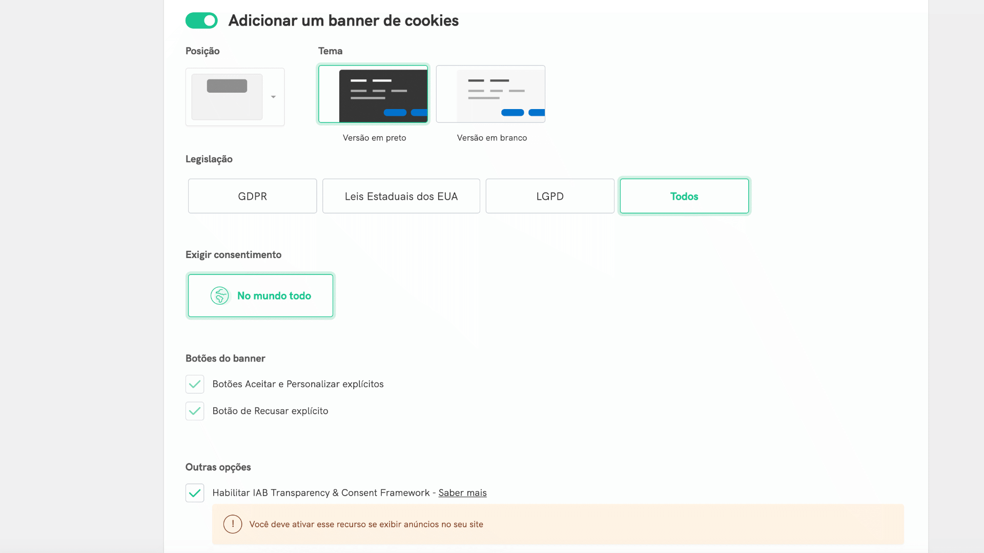 Selecione todas as legislações para que seu aviso de cookies fique em conformidade ao redor do mundo