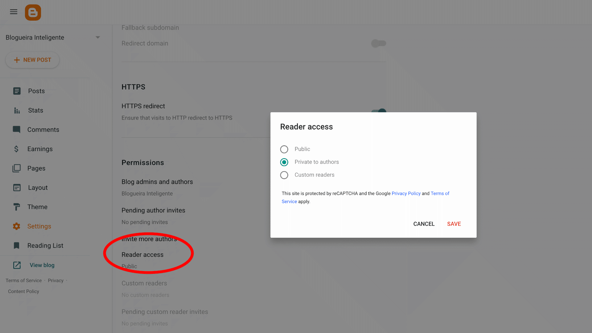 Não esqueça de privar o seu blog na opção "Reader Access" do Blogger